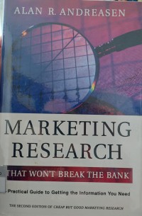 Image of Marketing Research : A Practical Guide to Getting The Information You Need
