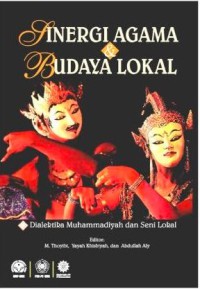 Image of Sinergi Agama dan Budaya Lokal : Dialektika Muhammadiyah dan Seni Lokal