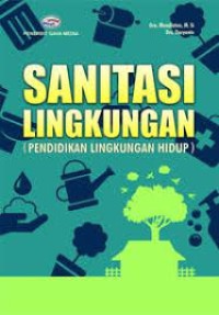 Image of Sanitasi Lingkungan: Pendidikan Lingkungan Hidup
