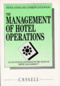 Image of The Management Of Hotel Operational : An Innovative Approach To The Study Of Hotel Management