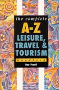 Image of The Complete A-Z Leisure, Travel & Tourism Handbook