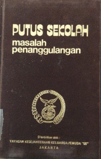 Image of Putus Sekolah Masalah Penanggulangan