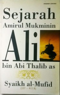 Image of Sejarah Amirul Mukminin: Ali bin Abi Thalib as
