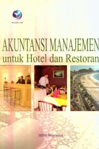 Image of Akuntansi Manajemen untuk Hotel dan Restoran Edisi 1