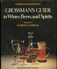 Image of Grossman's Guide to Wines, Beers And Spirits