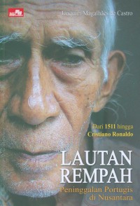 Image of Lautan Rempah : Peninggalan Portugis di Nusantara