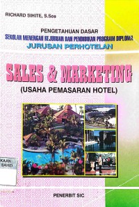 Image of Sales dan Marketing: Usaha Pemasaran Hotel