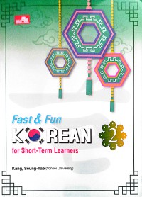 Image of Fast & fun Korean for short-term leraners