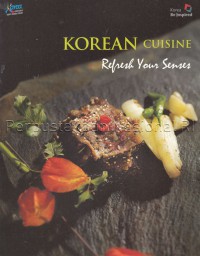 Image of Korean Cuisine: Refresh Your Senses