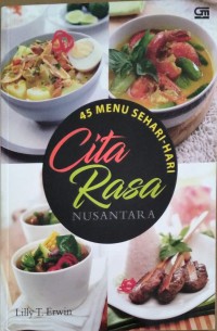 Image of 45 Menu Sehari-Hari : Cita Rasa Nusantara